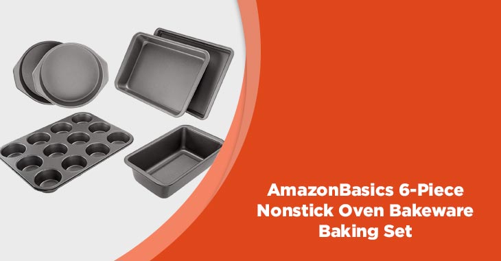AmazonBasics 6-Piece Nonstick Oven Bakeware Baking Set 