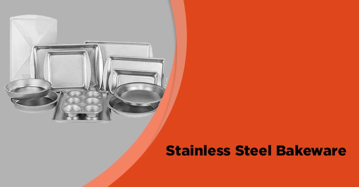 Stainless Steel Bakeware
