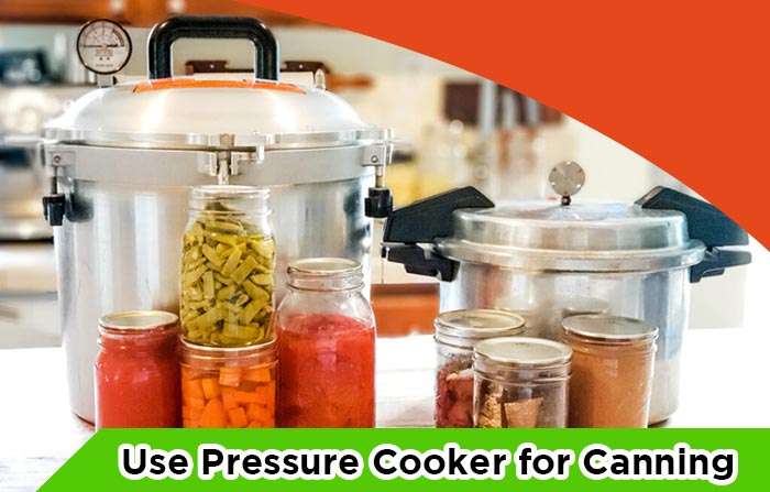 How to use pressure cooker for canning